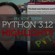 Python 3 12 Highlights Better Error Messages And F Strings