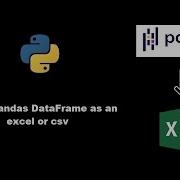Export Pandas DataFrame As An Excel File Or Csv File In Python