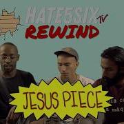 Hate5sixTV Rewind JESUS PIECE Episode 3 0