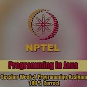 Swayam Programming In Java Week 4 Programming Assignment 3 Solution NPTEL