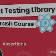 React Testing Library Tutorial 8 Assertions
