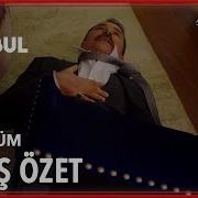 Zalim İstanbul 37 Bölüm Geniş Özet