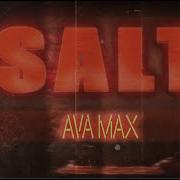 Ava Max Salt Official Lyric Video