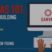 Вторник технологий Canvas 101 создание курса
