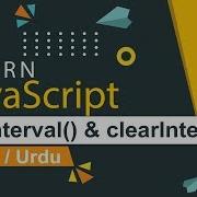 JavaScript SetInterval ClearInterval Tutorial In Hindi Urdu