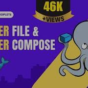 Docker Compose Vs Dockerfile Dockerfile Explained Docker Tutorial