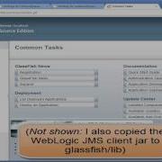 GlassFish And WebLogic JMS Interoperability