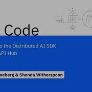 Let S Code Deep Dive Into The Distributed AI SDK Deployed On API Hub