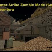 Режим зомби в Counter Strike Кантера