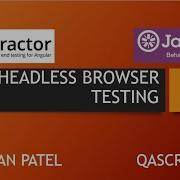 Introduction To Protractor Framework Run Protractor Tests In Headless Chrome And Firefox Browsers