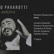Luciano Pavarotti Notte Official Audio