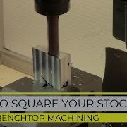LEARN How To Square Your Material On A Mill