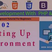 2 Basics And Setting Up The Environment Web Development With PHP MySQL Course Tutorials