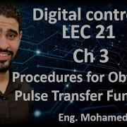 Lec 21 Digital Control Chapter 3 Procedures For Obtaining Pulse Transfer Functions
