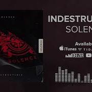 SOLENCE Indestructible