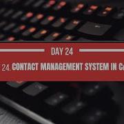 Day 24 Contact Management System In C Windows Forms Tutorial