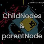 ChildNodes ParentNode Javascript Manipulando A DOM 13
