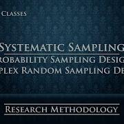 RM 28 I Systematic Sampling Complex Random Sampling Design 1 Probability Sampling Design