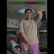 Worm Hole Filter Part Ii Funnymoment Wormhole Lolfx Phonkagressive