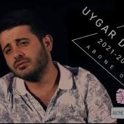 Uygar Doğanay Hiç Gülermi Derdi Olan 2021