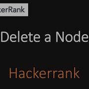 Hackerrank Delete A Node
