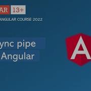 Async Pipe In Angular Angular Pipes Angular 13