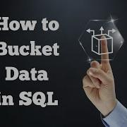 Bucketing Your Data In SQL DataScienceReview Com Tutorial