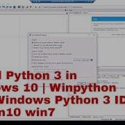 Install Python 3 In Windows 10 Winpython Best Windows Python 3 IDE For Win10 Win7