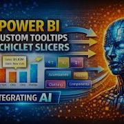Custom Tooltips Chiclet Slicers In Power BI Integrating AI
