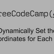 Dynamically Set The Coordinates For Each Bar Data Visualization With D3 Free Code Camp