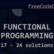 FreeCodeCamp Solutions Functional Programming 17 24