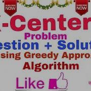 Ep 19 Algorithm K Centers Problem Question Solution Using Greedy Approximate Algorithm