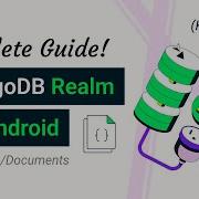 Full Guide To Mongo DB Realm As A Local Database For Android Kotlin SDK