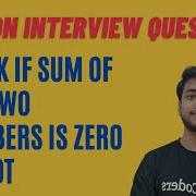 CHECK IF SUM OF ANY TWO NUMBERS IS ZERO OR NOT TOP MOST PYTHON INTERVIEW QUESTION SERIES
