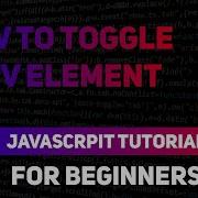How To Toogle A Div Element In Javascript How To Show Hide A Element In Javascript