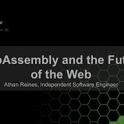 WebAssembly And The Future Of The Web I