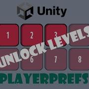 Unlock Levels Levels Menu Unity PlayerPrefs Tutorial