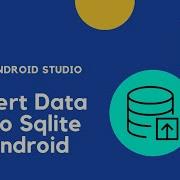 How To Insert Data Into Sqlite Database In Android Studio