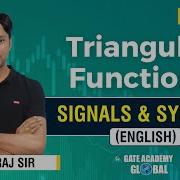 Triangular Functions Lecture 12 Signals Systems By Neeraj Raj Sir