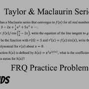Calc BC Taylor Polynomial FRQ Practice