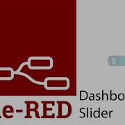 Node Red Dashboard Slider