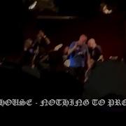 POWERHOUSE NOTHING TO PROVE LIVE