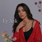 Ey Aşk