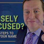 Falsely Accused 3 Things That May Save You Washington State Attorney