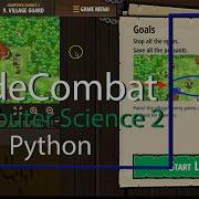 CodeCombat Level 9 Python Computer Science 2 Tutorial With Answers