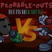 TICKY VS HANK SING IMPROBABLE OUTSET Friday Night Funkin TRICKY VS HANK