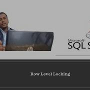 Row Level Locking In Sql Server SQL Server Locking Sqlserver Locking