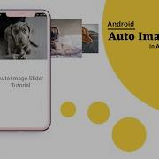 Auto Image Slider Android Studio Tutorial Image Slider Foxandroid 2021