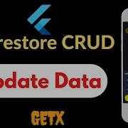 3 Update Data In Firestore Firestore CRUD Series In Flutter Using GetX