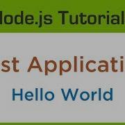 Node Js Hello World Example Create First Application In Node 1 4